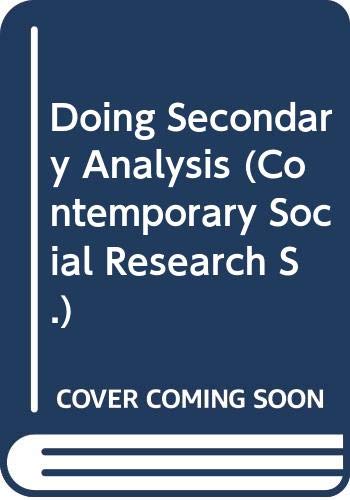 9780043120415: Doing Secondary Analysis: 17 (Contemporary Social Research S.)