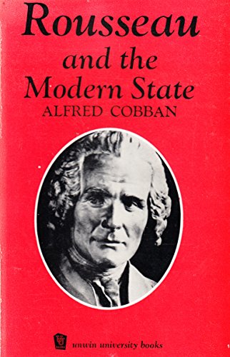 9780043200520: Rousseau and the Modern State