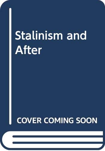 Beispielbild fr Stalinism and After zum Verkauf von WorldofBooks