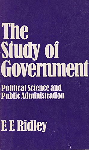 9780043201077: Study of Government: Political Science and Public Administration