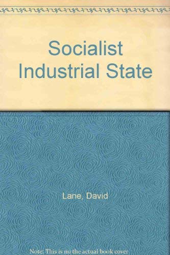 9780043201114: Socialist Industrial State