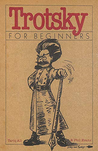 Trotsky for Beginners (9780043202012) by Tariq Ali; Phil Evans