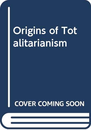 9780043210017: Origins of Totalitarianism