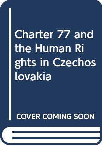 Charter 77 and the Human Rights in Czechoslovakia (9780043210260) by Skilling, H. Gordon