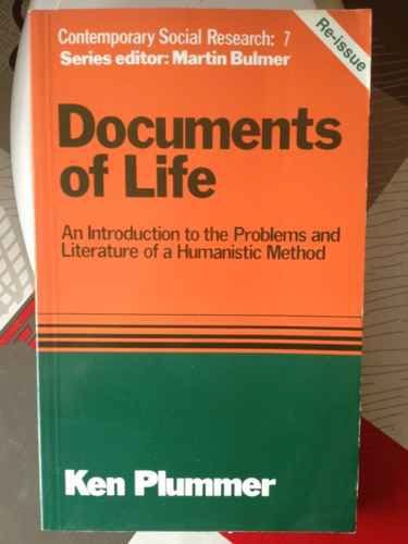 Beispielbild fr Documents of Life: Introduction to the Problems and Literature of a Humanist Method (Contemporary Social Research S.) zum Verkauf von WorldofBooks