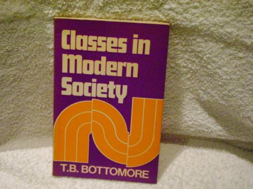 Beispielbild fr Classes in Modern Society zum Verkauf von Goldstone Books