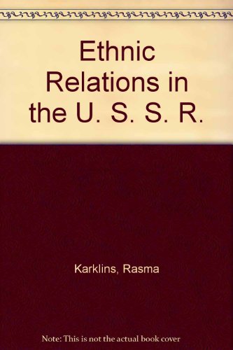 Beispielbild fr Ethnic Relations in the USSR: The Perspective from Below zum Verkauf von Anybook.com