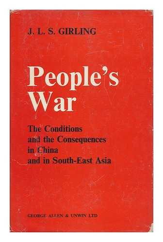 Beispielbild fr People's War : The Conditions and the Consequences in China and in South East Asia zum Verkauf von Better World Books