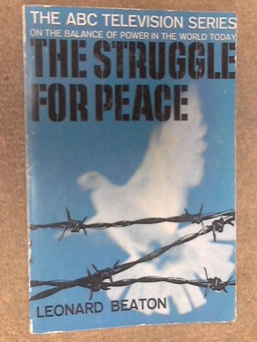 Beispielbild fr The Struggle for Peace zum Verkauf von Better World Books: West