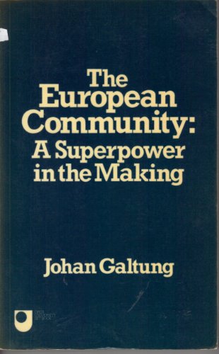 Imagen de archivo de The European Community:A Superpower In The Making a la venta por GloryBe Books & Ephemera, LLC