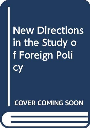 9780043270936: New directions in the study of foreign policy