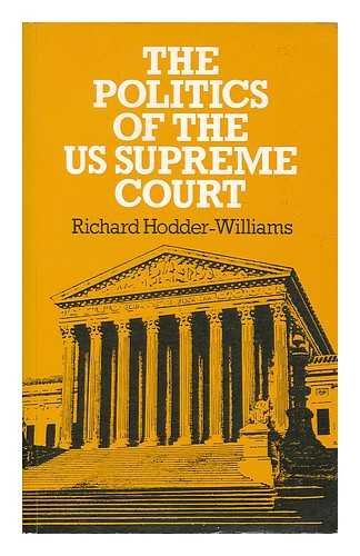 9780043280119: Politics of the United States Supreme Court