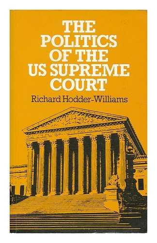 Stock image for The Politics of the US Supreme Court for sale by PsychoBabel & Skoob Books