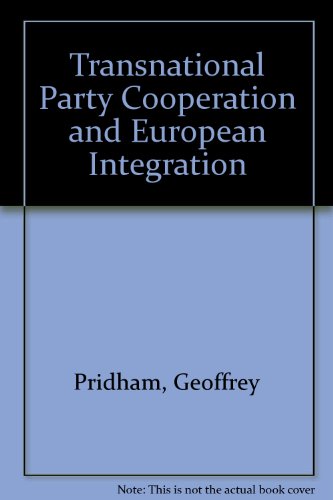 9780043290323: Transnational Party Cooperation and European Integration
