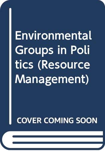 9780043290439: Environmental Groups in Politics: 6