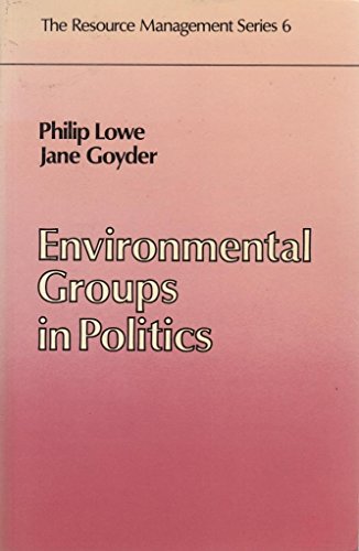 9780043290446: Environmental groups in politics (The Resource management series)