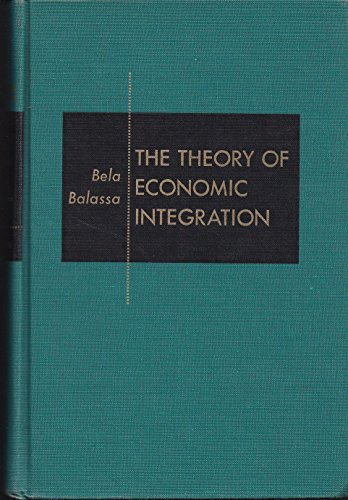 9780043300060: Theory of Economic Integration
