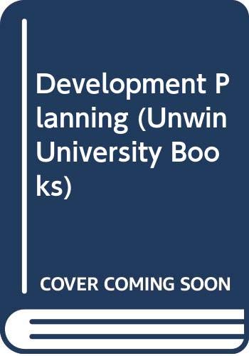 9780043300497: Development Planning (Unwin University Books)