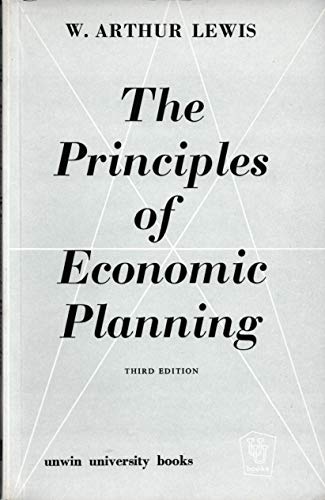 9780043300527: Principles of Economic Planning (Unwin University Books)