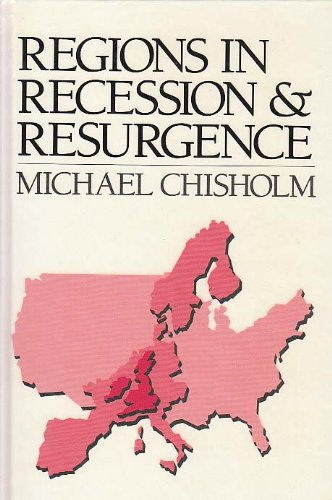 Regions in Recession and Resurgence (9780043300626) by Chisholm, M.