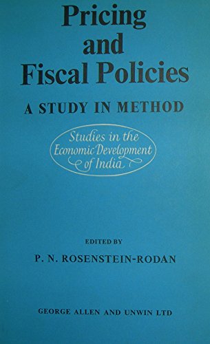Beispielbild fr Pricing and Fiscal Policies (Study in Economic Development of India) zum Verkauf von Better World Books