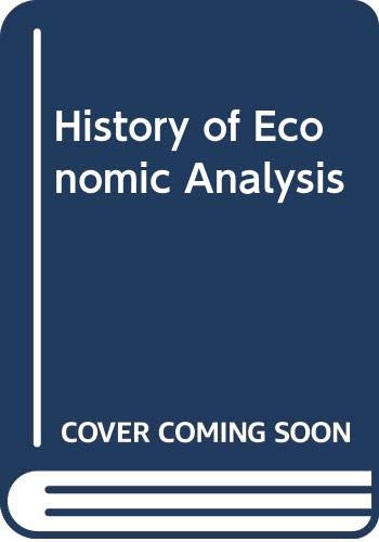 Beispielbild fr History of Economic Analysis Hb zum Verkauf von Books Upstairs