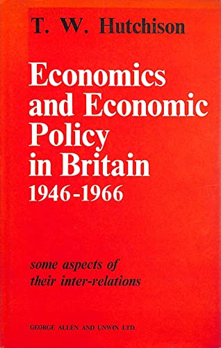 Stock image for Economics and Economic Policy in Britain, 1946-66 for sale by The Guru Bookshop