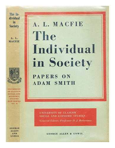 9780043301234: Individual in Society (Glasgow University Society & Economic Study)