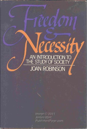 9780043301524: Freedom and Necessity: Introduction to the Study of Society