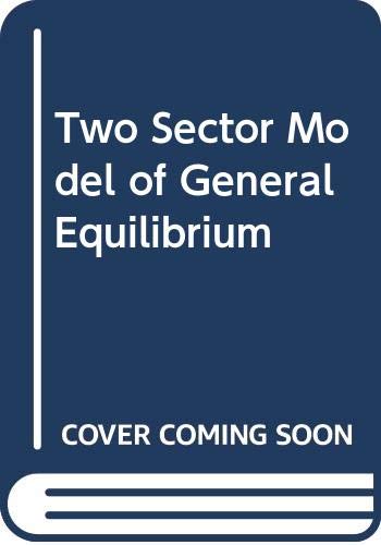 9780043301821: Two Sector Model of General Equilibrium