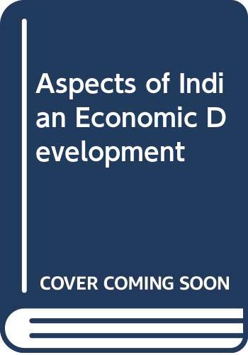 Stock image for Aspects of Indian Economic Development for sale by Kennys Bookstore
