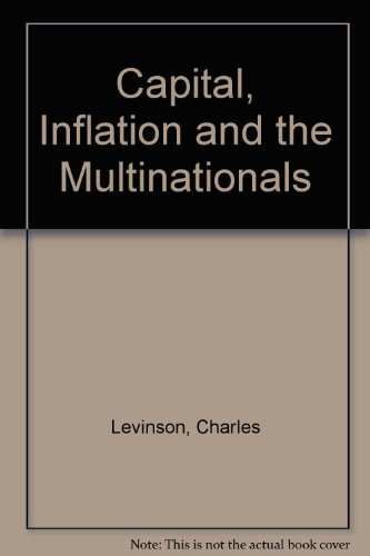 9780043301968: Capital, inflation and the multinationals