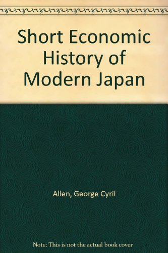 9780043302026: Short Economic History of Modern Japan