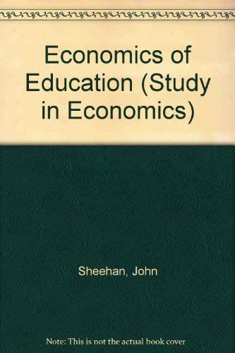 Beispielbild fr The Economics of Education (Study in Economics) zum Verkauf von Anybook.com