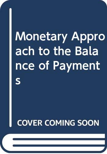 Stock image for Monetary Approach to the Balance of Payments for sale by NEPO UG