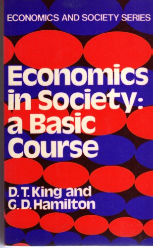 Imagen de archivo de Economics in Society: A Basic Course a la venta por Anybook.com