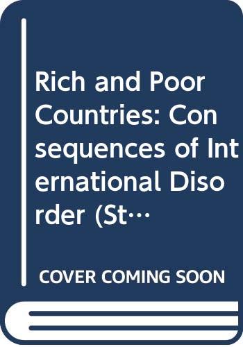 9780043302750: Rich and Poor Countries: Consequences of International Disorder