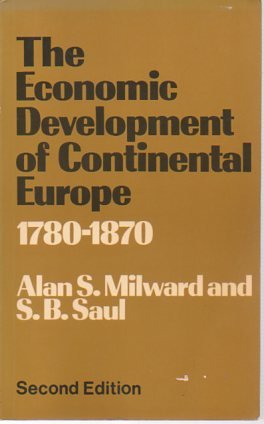 Beispielbild fr Economic Development of Continental Europe, 1780-1870 zum Verkauf von Benjamin Books