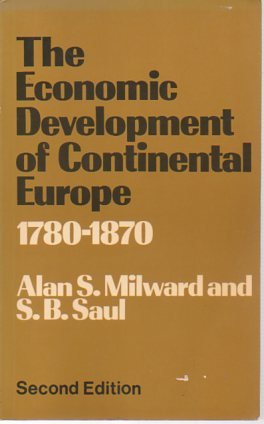 9780043302996: Economic Development of Continental Europe, 1780-1870
