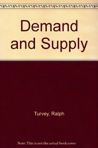9780043303030: Demand and Supply