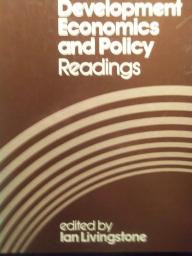9780043303108: Development Economics and Policy: Readings