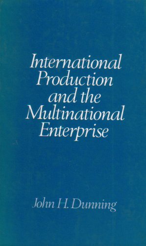 Stock image for International Production and the Multinational Enterprise for sale by AwesomeBooks