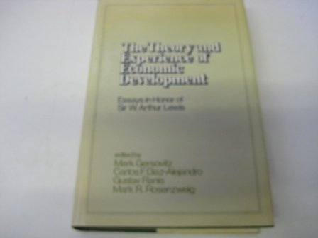 9780043303238: The Theory and Experience of Economic Development: Essays in Honour of Sir W.Arthur Lewis