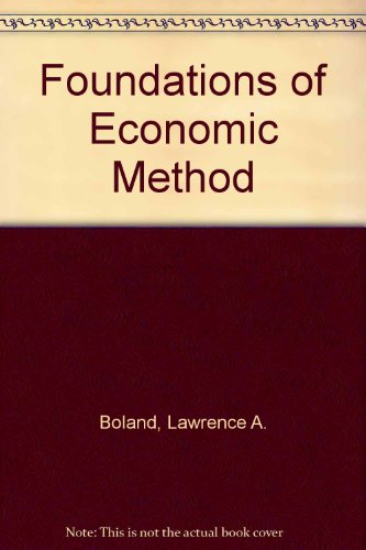 The Foundation of Economic Method (9780043303290) by Boland, Lawrence A.