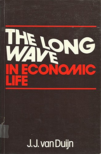Imagen de archivo de The Long Wave in Economic Life a la venta por West With The Night