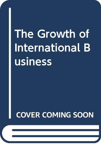 Beispielbild fr The Growth of International Business zum Verkauf von Anybook.com