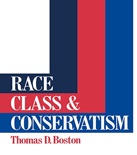9780043303696: Race, Class and Conservatism