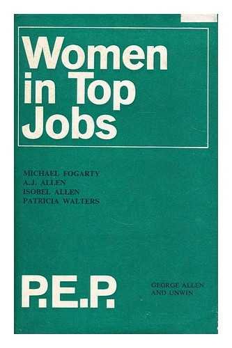 9780043310465: Women in Top Jobs: Four Studies in Achievement.