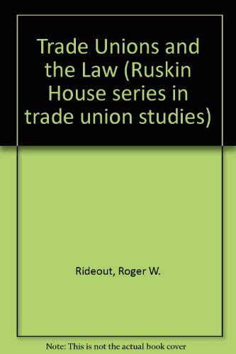 9780043310540: Trade Unions and the Law
