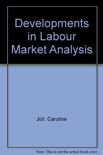 Developments in Labour Market Analysis (9780043310908) by Joll; McKenna; McNabb; Shorey